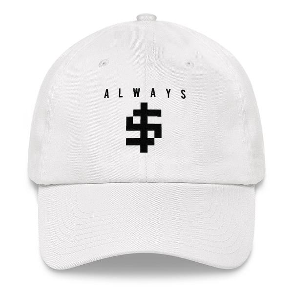 White Always $ Dad Hat